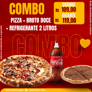 COMBO G  01 Pizza GRANDE + 01 Pizza Broto Doce + 01 Coca-Cola 2L