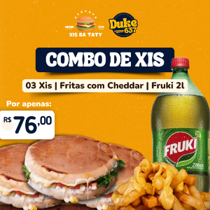 Combo de 3 XIS + Fritas  e cheddar + Fruki 2L